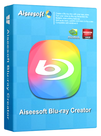 Download Aiseesoft Blu-ray Creator Software